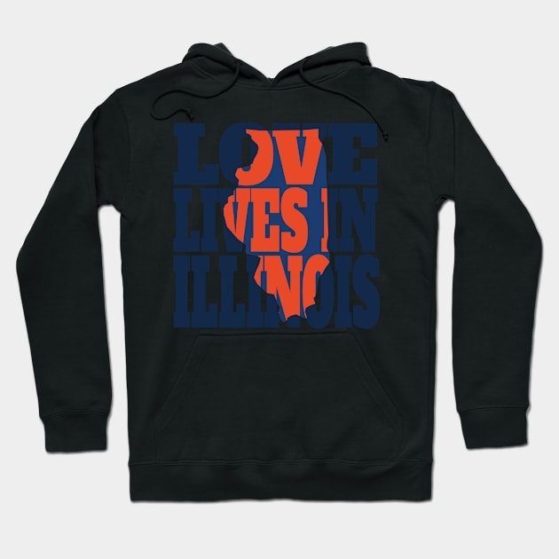 Love Lives in Illinois Hoodie by DonDota